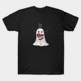 Hey Boo! T-Shirt